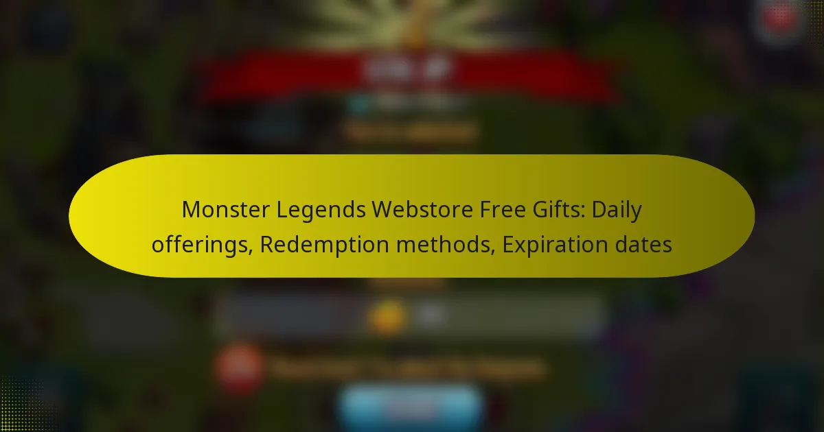 Monster Legends Webstore Free Gifts: Daily offerings, Redemption methods, Expiration dates