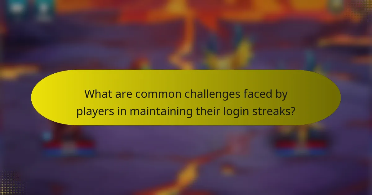 What are common challenges faced by players in maintaining their login streaks?